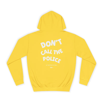 001 Part 2 - Dont Call The Police Unisex Hoodie