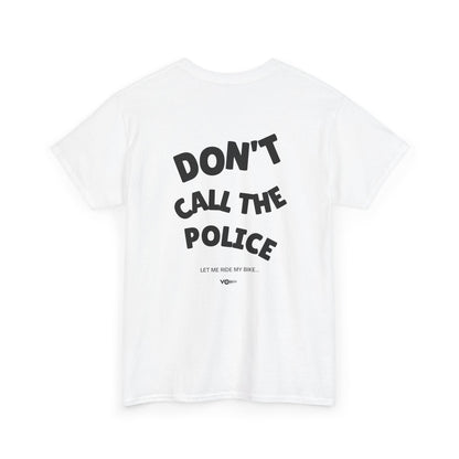 002 - VO Moto "Dont Call The Police" Classic Heavyweight T-Shirt