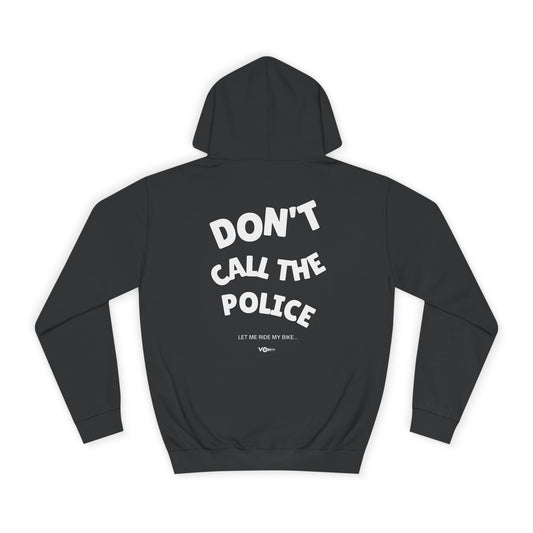 001 Part 2 - Dont Call The Police Unisex Hoodie